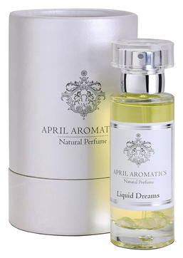 April Aromatics - Liquid Dreams