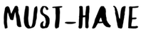 Must-Have Must-Have