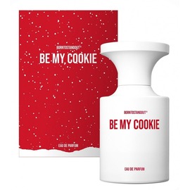 Borntostandout - Be My Cookie